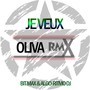 Je Veux (Oliva Rmx)