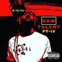 Raw Talent, Pt. IV (Explicit)