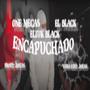 ENCAPUCHADO (feat. Mecas One, Eliuk Blvck & El Black)