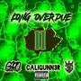 Long OverDue 2 (Explicit)