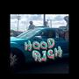 Hood Rich (Explicit)