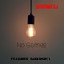 No Games (Explicit)