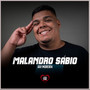 Malandro Sábio (Explicit)