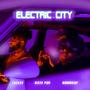 Electric City (Explicit)