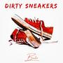 Dirty Sneakers