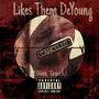 Likes Them DeYoung (Explicit)