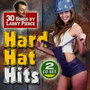 30 Hard Hat Hits by Larry Pierce 2 CD Set