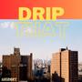 DRIP THAT (Radio Edit)