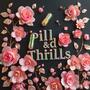 Pills N Thrills