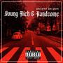 Young Rich & Handsome (Explicit)