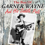 The Best Of Garner Wayne & His Saddle Pals