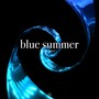 blue summer.