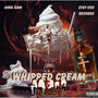 Whipped Cream & D'usse (Explicit)