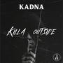 Killa Outside (Explicit)