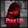 Pour Up (Explicit)