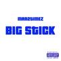 BIG STICK (Explicit)