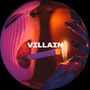 Villain (Explicit)