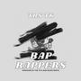 Bap Rappers (Explicit)