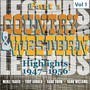 Country & Western. Part 1. Highlights 1947-1956. Vol. 1