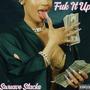 Fuk It Up (Explicit)