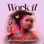 WORK IT (Explicit)