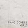 Piano Covers, Vol. 2