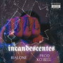 Incandescentes (Explicit)