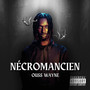 Nécromancien (Explicit)