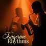 Tangerine Rhythms