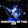 Survival Of The Fit (Explicit)