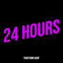 24 Hours (Explicit)