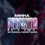 Minha Preferida (Explicit)