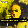 PRETOS NO TOPO (Explicit)