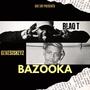 Bazooka (feat. Genesiskeyz) [Explicit]