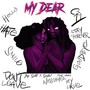 My Dear (feat. Gosta!) (Explicit)