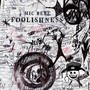 Foolishness (Explicit)