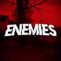 Enemies (Explicit)