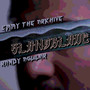 Slangblade (Explicit)