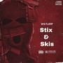 Stix & Skis (Explicit)