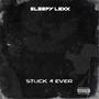 Stuck 4 Ever (Explicit)