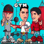 Gym (Explicit)