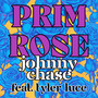 Prim Rose (feat. Tyler Luce)