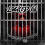 Locked In (Explicit)