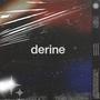 Derine (Explicit)