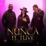 Nunca Te Tuve