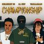 Championship (feat. THAZAAMAAN & Gkoldenboy_D3) [Explicit]