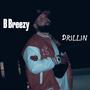 Drillin (Explicit)