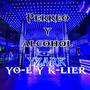Perreo Y Alcohol (Explicit)