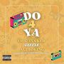 Do 4 Ya (Explicit)