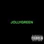 JOLLYGREEN (Explicit)